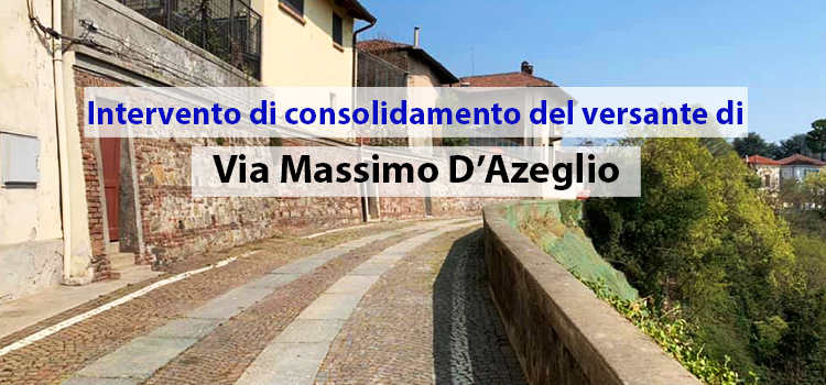 Maggiori informazioni in merito all’intervento di consolidamento del versante di via Massimo D’Azeglio.